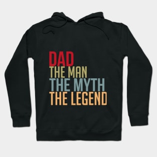 DAD THE MAN THE MYTH THE LEGEND Hoodie